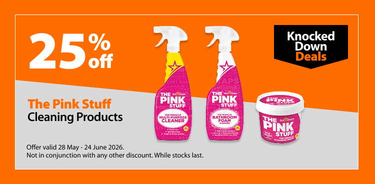 The Pink Stuff Cleaning Products, 25% off. Knocked Down Deals offer valid 28 May - 24 June 2026. Not in conjunction with any other discount. While stocks last.