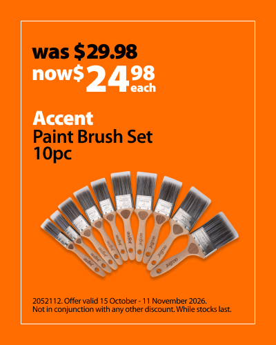 Accent Paint Brush Set 10pc, was $29.98 now $24.98 each. Offer valid 15 October - 11 November 2026. Not in conjunction with any other discount. While stocks last.