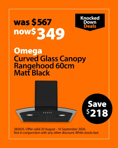 Omega Curved Glass Canopy Rangehood 60cm Matt Black, was $567 now $349, save $218. Knocked Down Deals offer valid 20 August - 16 September 2026. Not in conjunction with any other discount. While stocks last.