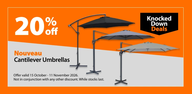 Nouveau Cantilever Umbrellas, 20% off. Knocked Down Deals offer valid 15 October - 11 November 2026. Not in conjunction with any other discount. While stocks last.