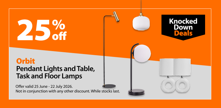 Orbit Pendant Lights and Table, Task and Floor Lamps. 25% off Knocked Down Deals offer valid 25 June – 22 July 2026. Not in conjunction with any other discount. While stocks last.