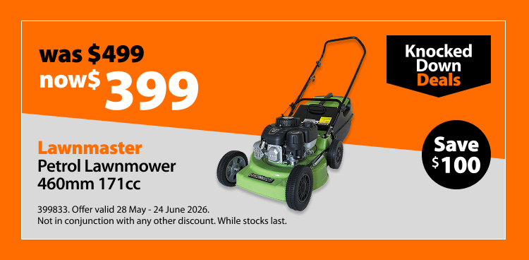 Lawnmaster Petrol Lawnmower 460mm 171cc, was $499 now $399, save $100. Knocked Down Deals offer valid 28 May - 24 June 2026. Not in conjunction with any other discount. While stocks last.