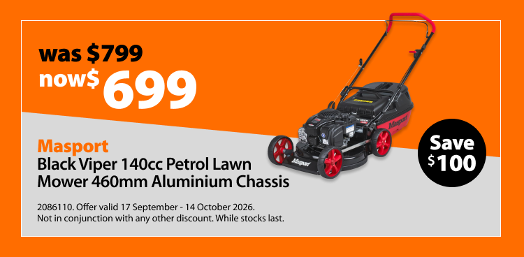 Masport Black Viper 140cc Petrol Lawn Mower 460mm Aluminium Chassis, was $799 now $699. Offer valid 17 September - 14 October 2026. Not in conjunction with any other discount. While stocks last.