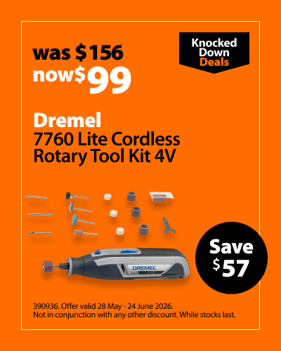 Dremel 7760 Lite Cordless Rotary Tool Kit 4V, was $149 now $99, save $50. Offer valid 28 May - 24 June 2026. Not in conjunction with any other discount. While stocks last.