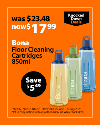 Bona Floor Cleaning Cartridges 850ml, was $23.48 now $17.99, save $5.49. Knocked Down Deals offer valid 25 June – 22 July 2026. Not in conjunction with any other discount. While stocks last.