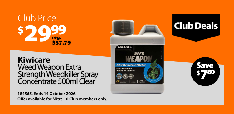 Kiwicare Weed Weapon Extra Strength Weedkiller Spray Concentrate 500ml Clear, Club Price $29.99, regular price $37.79, save $7.80. Club Deals offer valid until 14 October 2026. Offer available for Mitre 10 Club members only.