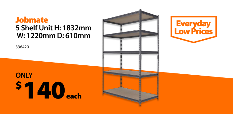Jobmate 5 Shelf Unit H: 1832mm W: 1220mm D: 610mm, only $140 each. Everyday Low Prices.
