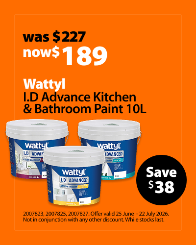 Wattyl I.D Advance Kitchen & Bathroom Paint 10L, was $227 now $189, save $38. Offer valid 25 June – 22 July 2026. Not in conjunction with any other discount. While stocks last.