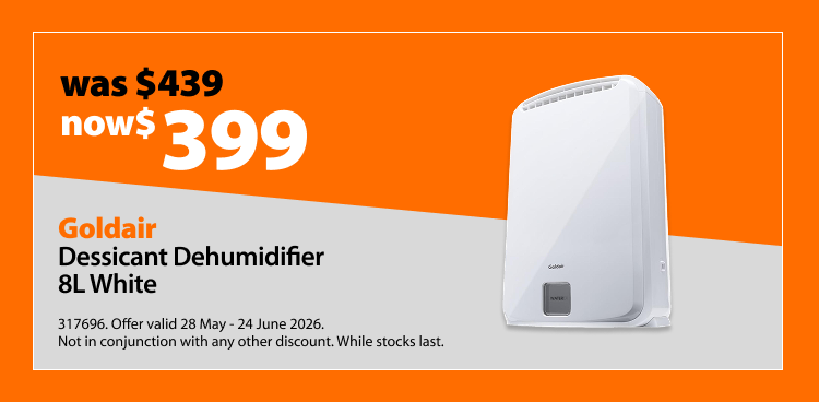 Goldair Dessicant Dehumidifier 8L White, was $439 now $399. Offer valid 28 May - 24 June 2026. Not in conjunction with any other discount. While stocks last.