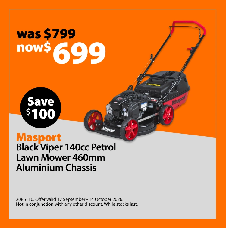 Masport Black Viper 140cc Petrol Lawn Mower 460mm Aluminium Chassis, was $799 now $699. Offer valid 17 September - 14 October 2026. Not in conjunction with any other discount. While stocks last.