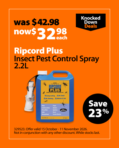 Ripcord Plus Insect Pest Control Spray 2.2L, was $42.98 now $32.98 each. Knocked Down Deals offer valid 15 October - 11 November 2026. Not in conjunction with any other discount. While stocks last.