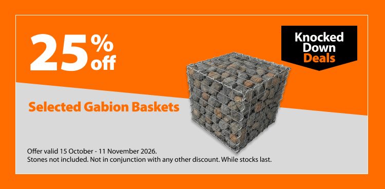 Selected Gabion Baskets, was $59.99 now $44.99 each. Knocked Down Deals offer valid 15 October - 11 November 2026. Stones not included. Not in conjunction with any other discount. While stocks last.