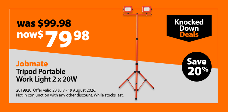 Jobmate Tripod Portable Work Light 2 x 20W, was $99.98 now $79.98, save 20%. Knocked Down Deals offer valid 23 July - 19 August 2026. Not in conjunction with any other discount. While stocks last.