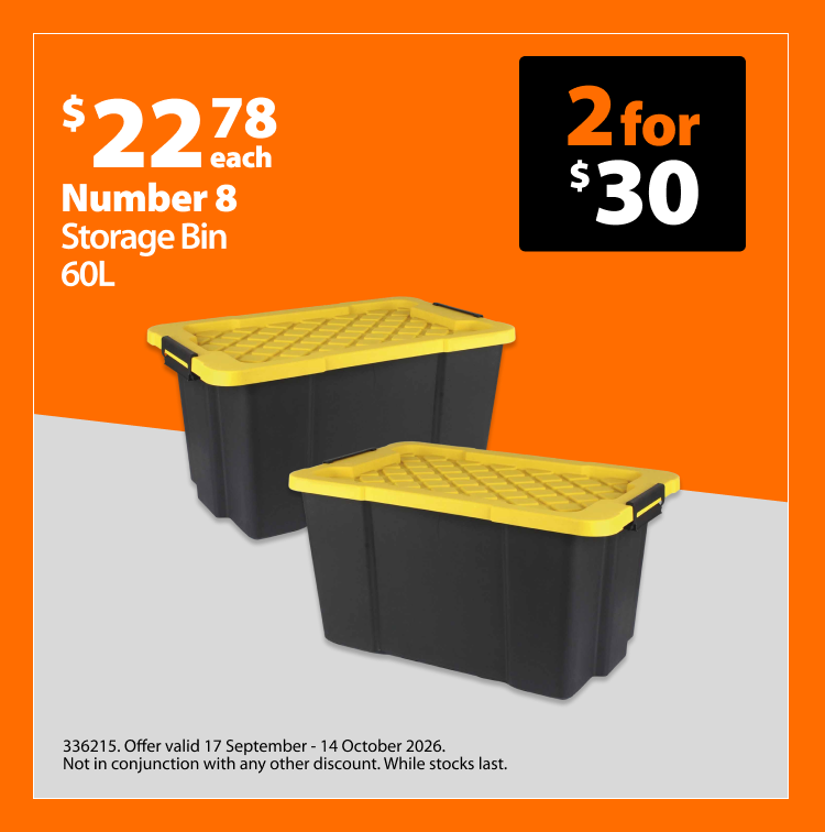 Number 8 Storage Bin 60L, $22.78 each or 2 for $30. Offer valid 17 September - 14 October 2026. Not in conjunction with any other discount. While stocks last.