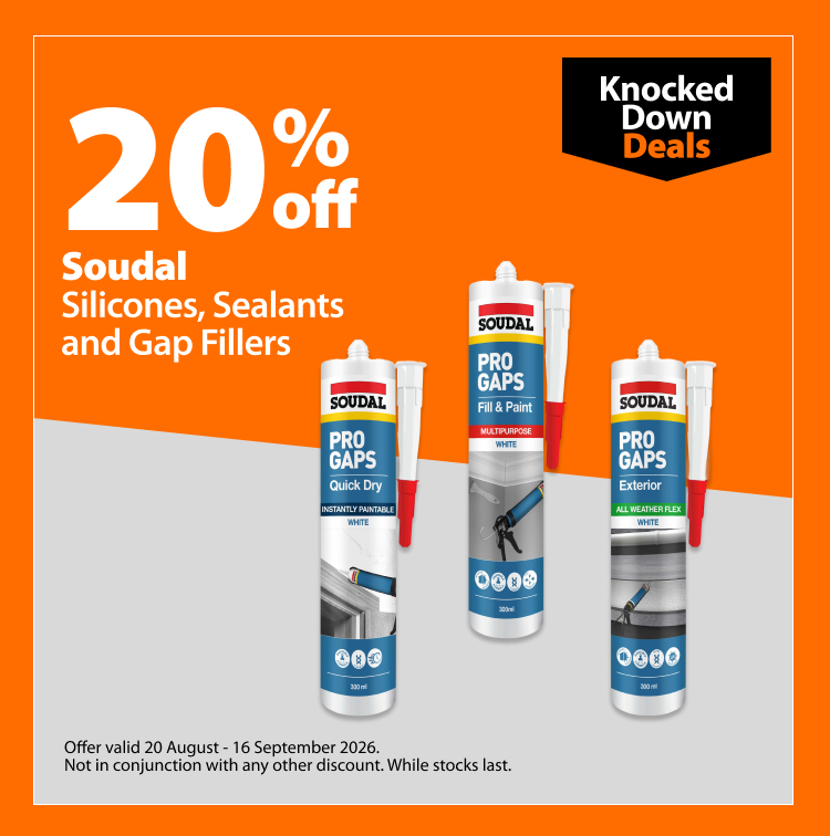 Soudal Silicones, Sealants and Gap Fillers, 20% off. Knocked Down Deals offer valid 20 August – 16 September 2026. Not in conjunction with any other discount. While stocks last.