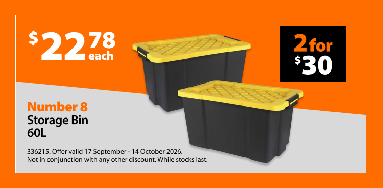 Number 8 Storage Bin 60L, $22.78 each or 2 for $30. Offer valid 17 September - 14 October 2026. Not in conjunction with any other discount. While stocks last.