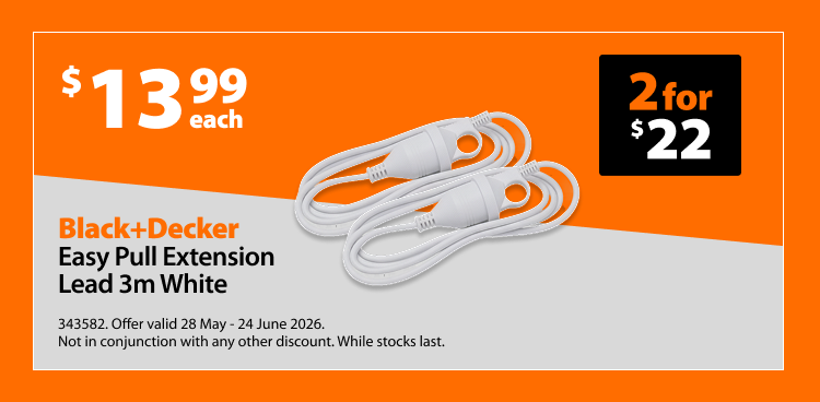 Black+Decker Easy Pull Extension Lead 3m White, $13.99 each, 2 for $22. Offer valid 28 May - 24 June 2026. Not in conjunction with any other discount. While stocks last.
