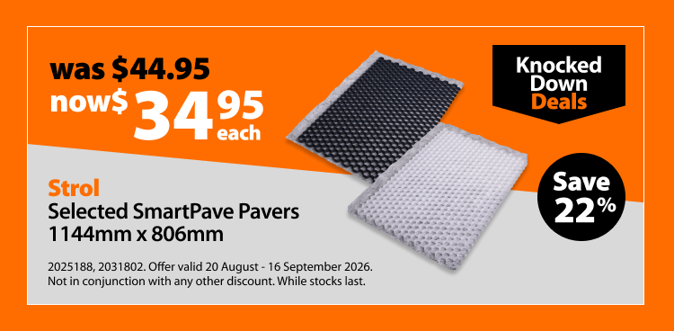Strol Selected SmartPave Pavers 1144mm x 806mm, was $44.95 now $34.95 each, save 22%. Knocked Down Deals offer valid 20 August - 16 September 2026. Not in conjunction with any other discount. While stocks last.