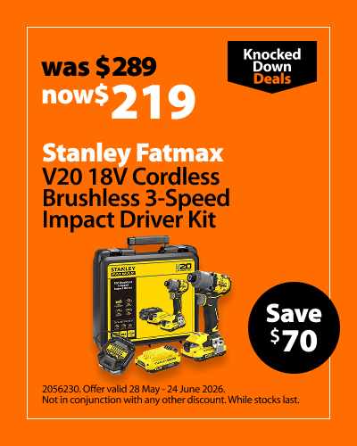 Stanley Fatmax V20 18V Cordless Brushless 3-Speed Impact Driver Kit, was $289 now $219, save $70. Knocked Down Deals offer valid 28 May - 24 June 2026. Not in conjunction with any other discount. While stocks last.