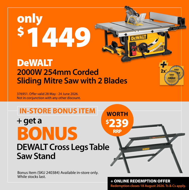 DeWALT 1675W 305mm Corded Sliding Mitre Saw with 2 blades, was $1549 now $1429, save $120. Knocked Down Deals offer valid 28 May – 24 June 2026. Bonus offer includes DEWALT Heavy Duty Mitre Saw Stand 3.8m, worth $389 RRP. Bonus item (SKU 182475) available in-store only. While stocks last. Online redemption offer closes 18 August 2026. Ts & Cs apply. Not in conjunction with any other discount.