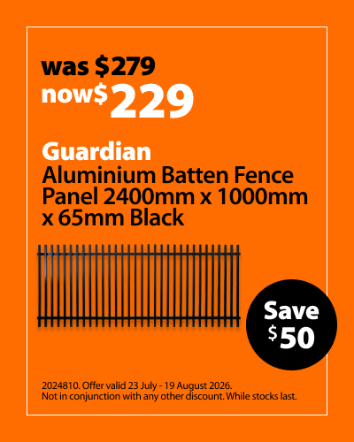 Guardian Aluminium Batten Fence Panel 2400mm x 1000mm x 65mm Black, was $279 now $229, save $50. Knocked Down Deals offer valid 23 July - 19 August 2026. Not in conjunction with any other discount. While stocks last.