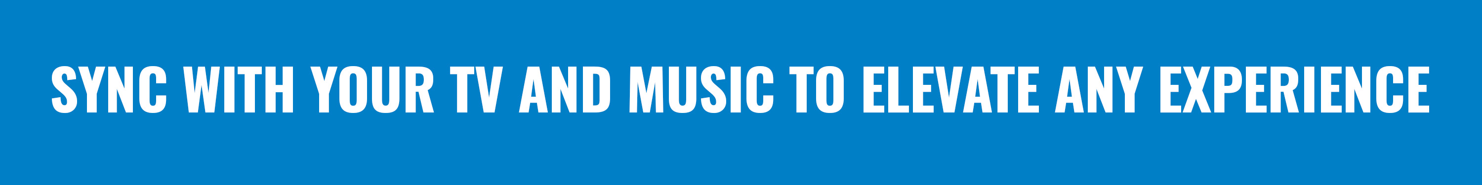Sync with your TV and music to elevate any experience – WiZ Entertainment