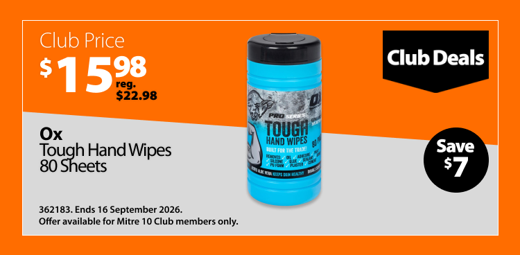 Ox Tough Hand Wipes 80 Sheets, was $22.98 now $15.98, save $7. Club Deals offer valid until 16 September 2026. Offer available for Mitre 10 Club members only.