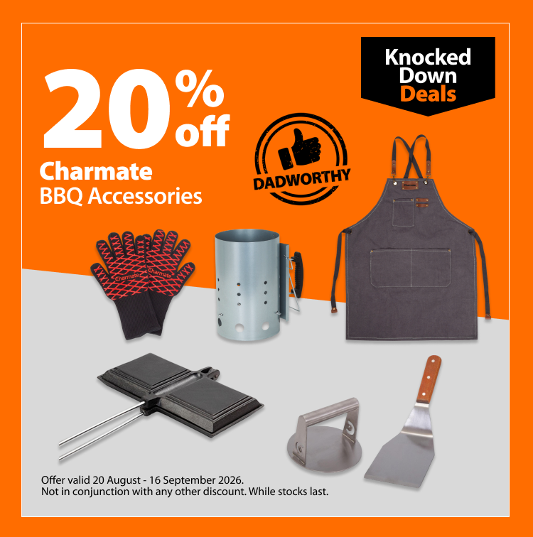Charmate BBQ Accessories, 20% off. Knocked Down Deals offer valid 20 August – 16 September 2026. Not in conjunction with any other discount. While stocks last.