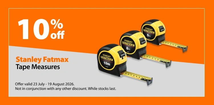 Stanley Fatmax Tape Measures, 10% off. Offer valid 23 July - 19 August 2026. Not in conjunction with any other discount. While stocks last.