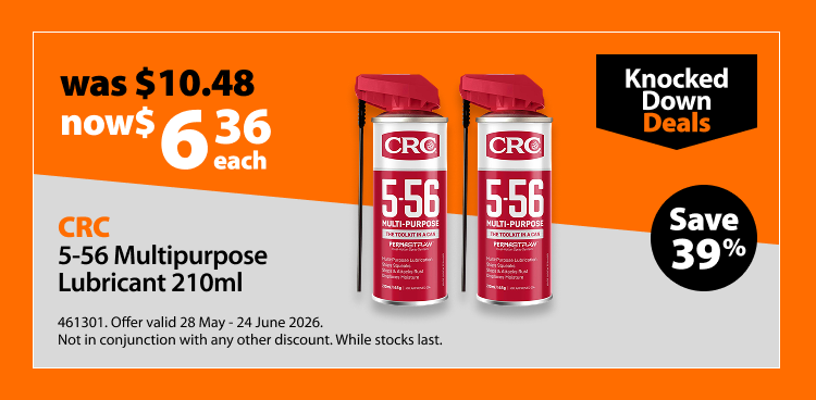 CRC 5-56 Multipurpose Lubricant 210ml, was $10.48 now $6.36 each, save 39%. Knocked Down Deals offer valid 28 May - 24 June 2026. Not in conjunction with any other discount. While stocks last.