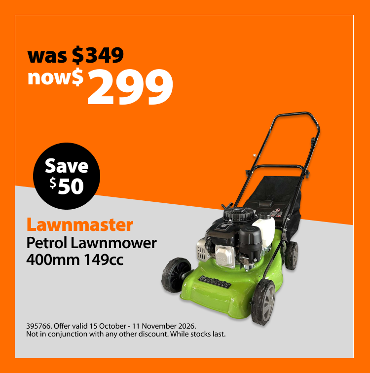 Lawnmaster Petrol Lawnmower 400mm 149cc, was $349 now $299, save $50. Offer valid 15 October – 11 November 2026. Not in conjunction with any other discount. While stocks last.