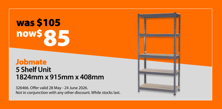 Jobmate 5 Shelf Unit 1824mm x 915mm x 408mm, was $102 now $85. Offer valid 28 May - 24 June 2026. Not in conjunction with any other discount. While stocks last.